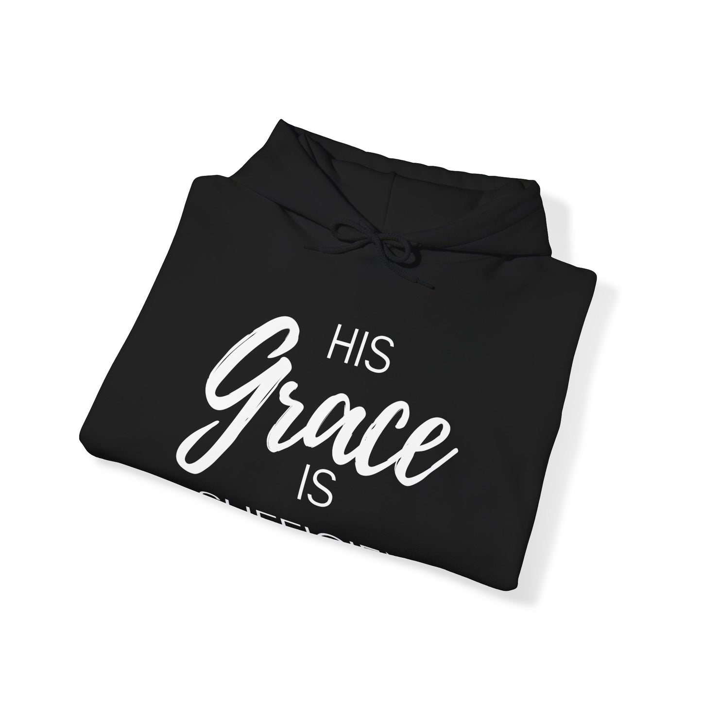 His Grace Is Sufficient Hoodie